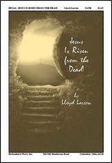 Jesus Is Risen from the Dead! SATB choral sheet music cover